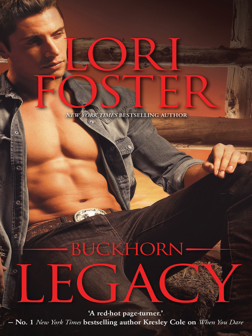 Title details for Buckhorn Legacy--Box Set, Books 5-6 by Lori Foster - Available